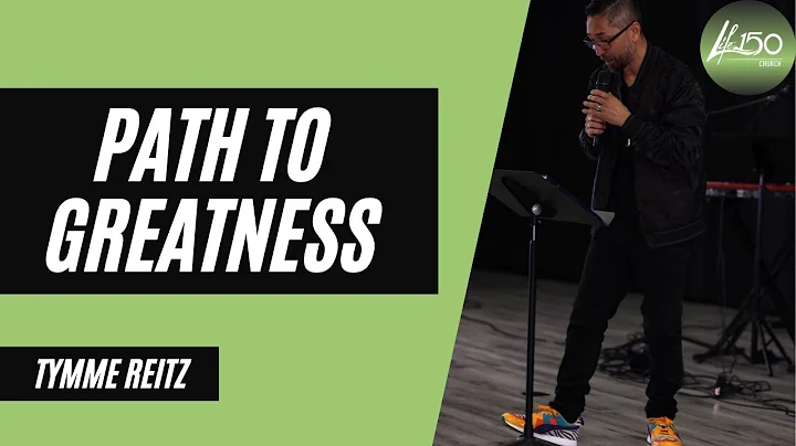Path To Greatness  |  Tymme Reitz
