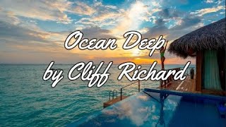 OCEAN DEEP BY CLIFF RICHARD - WITH LYRICS | PCHILL CLASSICS