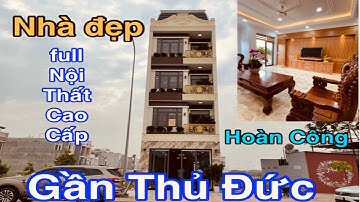 Bán Nhà Dĩ An Bình Dương Gần Làng Đại Học Thủ Đức | Nhà Đã Hoàn Công | Tặng full Nội Thất Cao Cấp