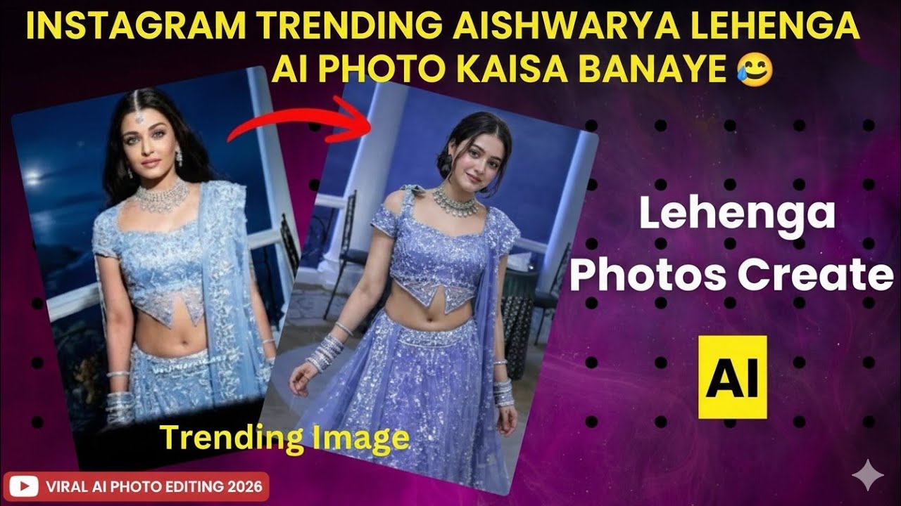 Instagram Trending Aishwarya Rai Lehenga AI Photo Kaise Banaye 😍 | Viral AI Photo Editing 2026