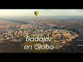 Badajoz en Globo Proyecto Crisol By SordoJr Photography