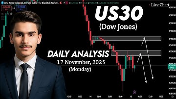 US30 Today Analysis | US30 Daily Analysis | US30 Today Price Prediction 17 Nov 2025