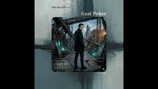 Gazi Peker - Find My Groove