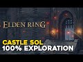 Elden Ring Castle Sol 100 Exploration Walkthrough 