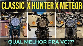 Hunter vs Meteor vs Classic. Qual a melhor moto pra vc?