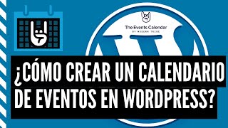 cómo crear un calendario de eventos en wordpress