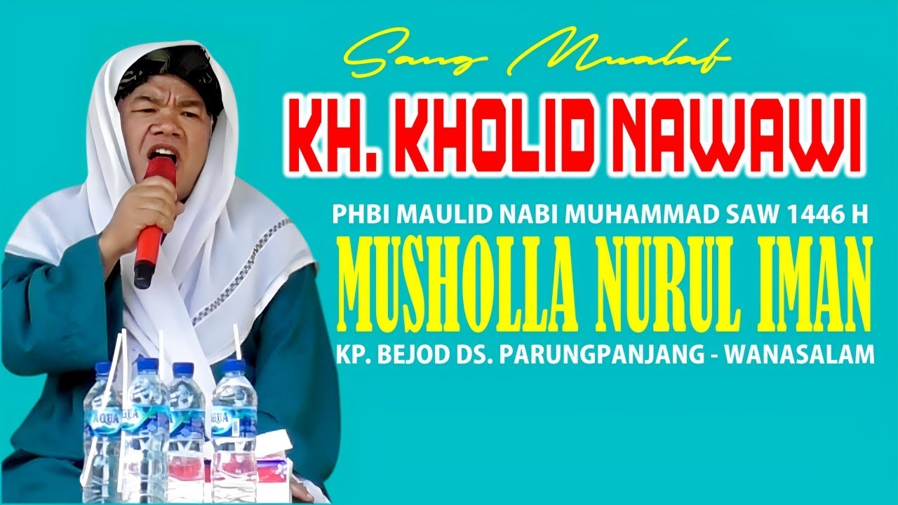Terbaru Ceramah Sang Mualaf KH. Kholid Nawawi di Mushola Nurul Iman - Barengkok Wanasalam