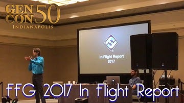2017 Fantasy Flight Games In Flight Report