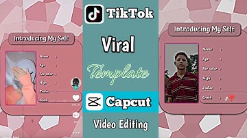 Introducing My Self Capcut Template Video Editing ।TikTok Viral Template Video Editing ।Smart Trick