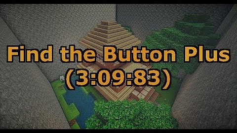 Find the Button Plus (3:09) [WR] (Any%)
