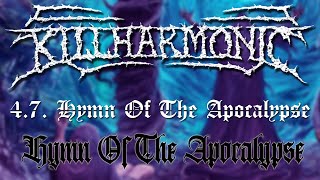 KILLHARMONIC - 4.7. Hymn Of The Apocalypse (3 minutes preview)