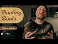 What makes a good hunting boot? | 5 must haves.