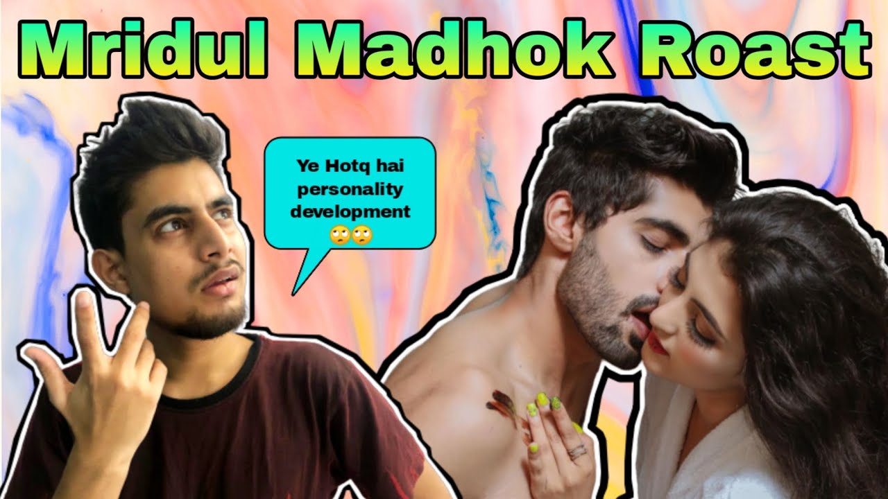 Mridul Madhok Roast Anupam Rajput YouTube