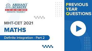 Previous Year Questions (PYQs) - MHT-CET 2021 - Maths - Definite Integration Part II