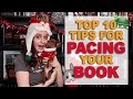 10 BEST Tips for Pacing Your Book