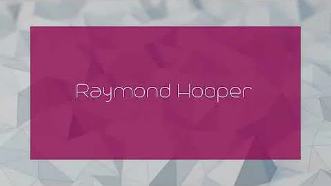 Raymond Hooper - appearance
