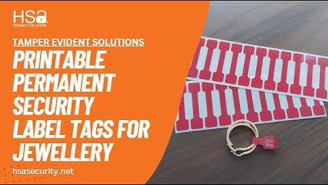 TAMPER EVIDENT JEWELLERY TAGS - HSA Security Solutions