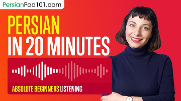 20 Minutes of Persian Listening Comprehension for Absolute Beginners
