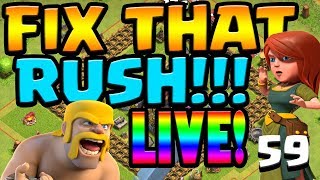 #Barch&Chill FIX that RUSH FRIDAYS Live Stream ep59 | Clash of Clans