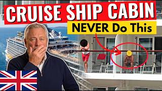 17 Things You Should NEVER Do in Your Cabin on a British Cruise