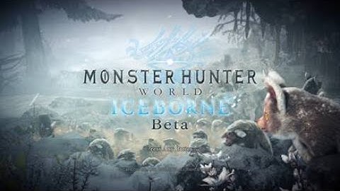 Monster Hunter World: Iceborne Beta - Hoarfrost Reach Menu Screen