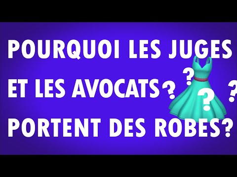 Vidéo: Pourquoi le juge porte une perruque ?