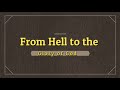 From Hell to the Glory of God