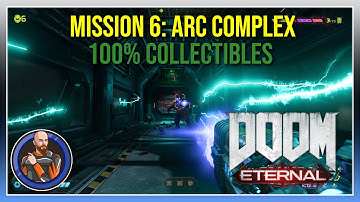 DOOM Eternal / Mission 6: Arc Complex / 100% Collectibles