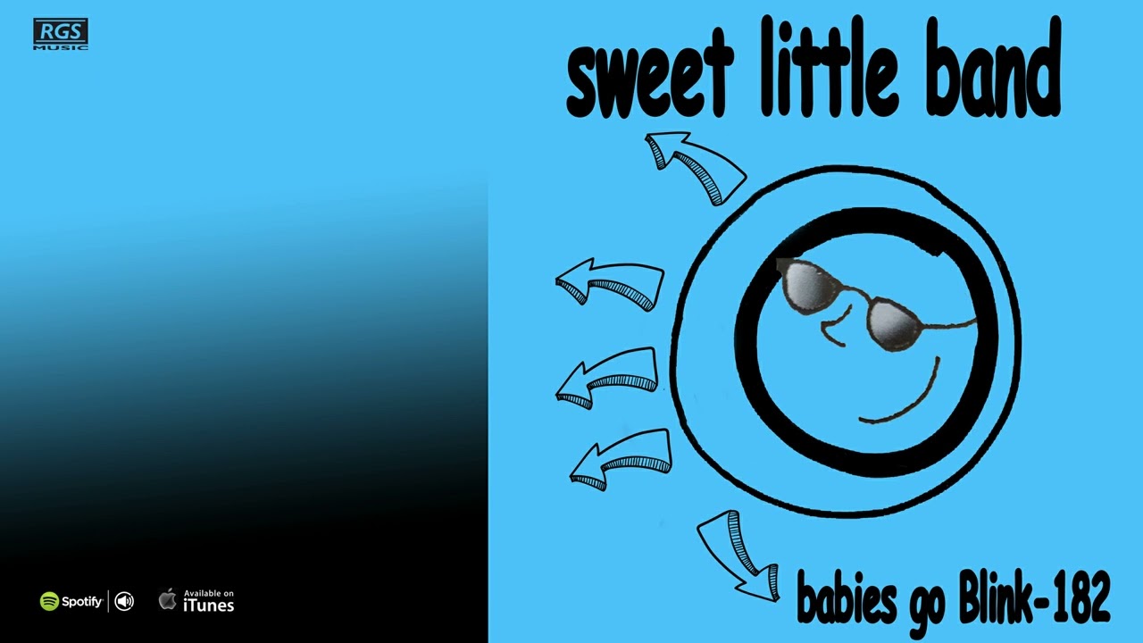 洋楽 Little  Band Sweet Little Band. Babies go Blink-182 - YouTube