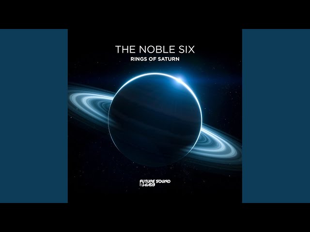 The Noble Six - Rings Of Saturn