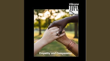 Empathy and Compassion