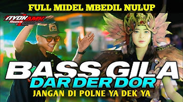 DJ KARNAVAL VIRAL !! PARTY BASS JEBOL MIDEL DAR DER DOR !! JANGAN DI POLNE YA DEK YA