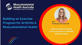 MHAM Webinar Series 2025 - Building an Exercise Program for arthritis and musculoskeletal health
