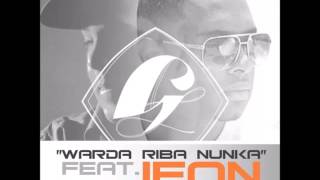 Video thumbnail of "Warda Riba Nunka - Gentz. Ray Feat - Jeon"