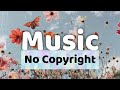 Free Background Music For YouTube Videos No Copyright