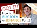 How to Buy IOTA - Part 2 - Exchange Bitcoin for IOTA and Cardano on Binance