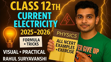 Current Electricity Class 12 | NCERT Exercise + Examples | One Shot 2025 - 26 | Boards + NEET