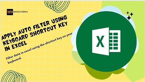 Apply auto filter using keyboard shortcut key in excel