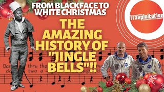 The History Of Jingle Bells - From Blackface to White Christmas...and beyond!