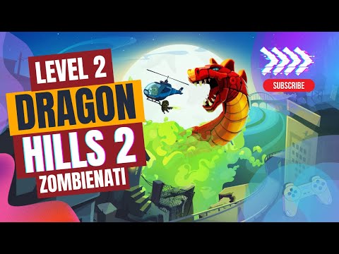 Dragon Hills 2 - Zombienati - Level 2 - BOSS FIGHT