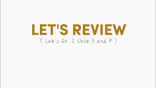 Celebrity Let's Go 2 (CD 1.73) - Review Unit 3 and 4 Wealth