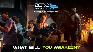 Zero Latency - Immersive VR Experiences - What Will You Awaken...?!