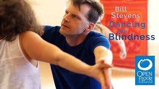 Bill Stevens   Dancing with Blindness