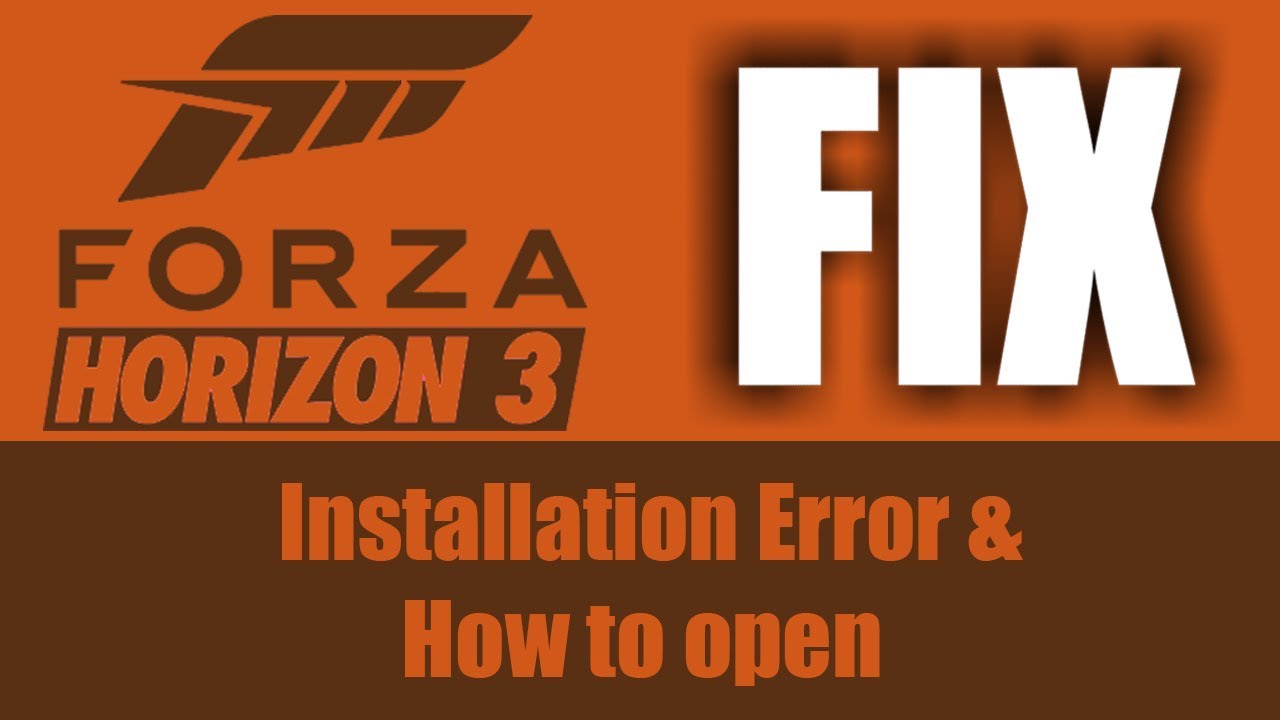 Fix Forza Horizon 3 errors