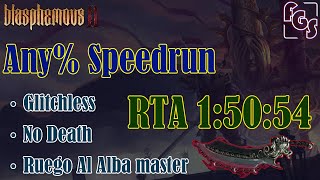 Blasphemous 2 - Glitchless Any% speedrun RTA 1:50:54 (Ruego Al Alba master / No death)