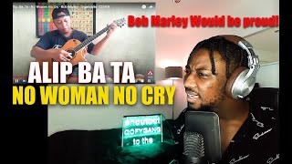 Alip Ba Ta - No Woman No Cry - Bob Marley - fingerstyle | REACTION