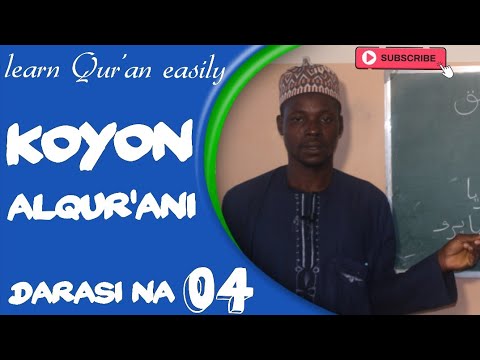 Koyon karatun larabci  learn Arabic alphabet  Darasi na 4