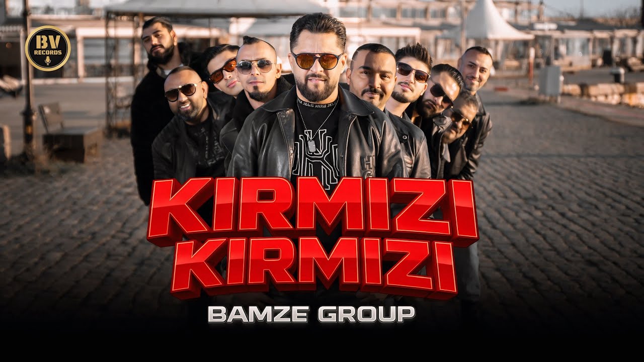 BAMZE GROUP - KIRMIZI KIRMIZI / Бамзе Груп - Кърмъзъ Кърмъзъ