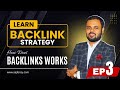 How Do Backlinks Work? Understanding Backlinks in SEO &amp; How It Impact on SERP Rankings [Ep 3]