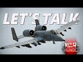 Let&#39;s Talk About the A-10 Warthog in War Thunder | A-10A Thoughts | Winds of Change Dev Server